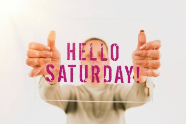 Kavramsal manşet Merhaba Cumartesi, Hafta sonu başında ifade edilen olumlu bir mesaj üzerine Word yazıldı