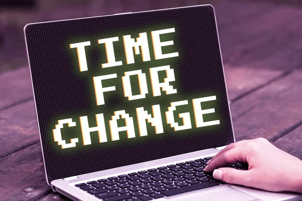 Textová Značka Zobrazující Time Change Business Showcase Přijmout Opatření Nové — Stock fotografie