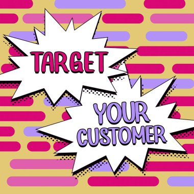 El yazısı metni Müşterini Hedef al, İş yaklaşımı izleyiciyi, tüketiciyi ve umutları cezbeder ve büyütür