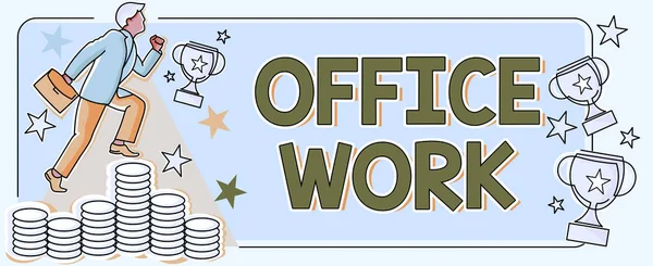 Assinar Exibindo Office Work Business Mostra Trabalho Que Acontece Principalmente — Fotografia de Stock