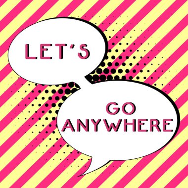 Yazı başlığı sunar. Her yere gidelim. İş fikri yabancılarla tanışmak, eğlenmek ve rahatlamak için yeni yerlere gider.