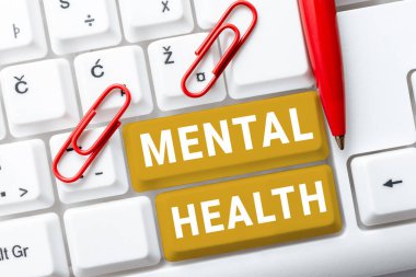 Ruh Sağlığını sunan metin başlığı, Duygusal, sosyal ve psikolojik refahın durumu için kelime