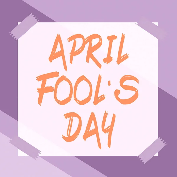 Señal Mostrando Abril Tonto Día Enfoque Negocios Bromas Prácticas Bromas —  Fotos de Stock