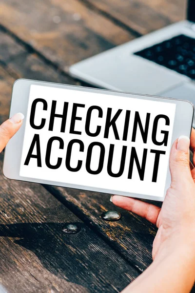 Sign Displaying Checking Account Concept Meaning Transactional Bank Charge Used — Stock Photo, Image