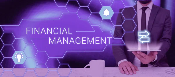Sign Displaying Financial Management Word Organizing Controlling Financial Activities — Stock Photo, Image