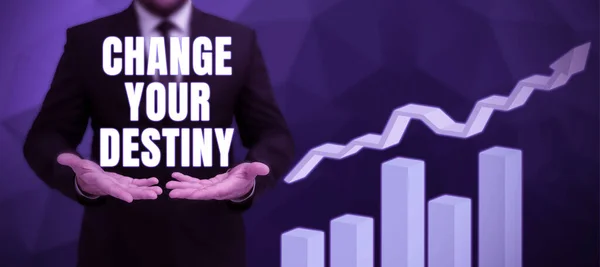 Sign Displaying Change Your Destiny Business Concept Choosing Right Actions — Stock Photo, Image