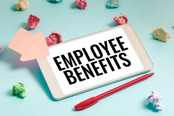 Hand writing sign Employee Benefits, Business concept form of compensation paid by employers to workers