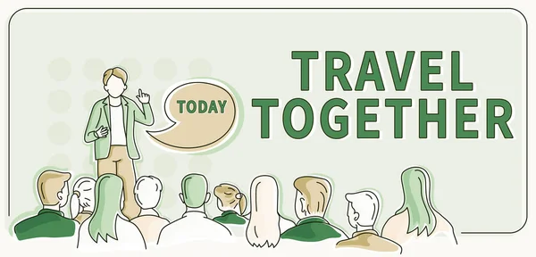 Birlikte Seyahat Fikrinin Başkalarıyla Birlikte Tatile Gittiğini Gösteren Metin Işareti — Stok fotoğraf