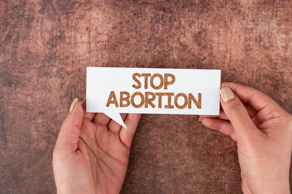 Fogalmi Felirat Abortusz Leállítása Üzleti Megközelítés Abortusz Gyakorlata Ellen Prolife — Stock Fotó