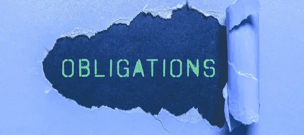 stock image Writing displaying text Obligations, Business concept Condition of being morally or legally bound to do something Debt