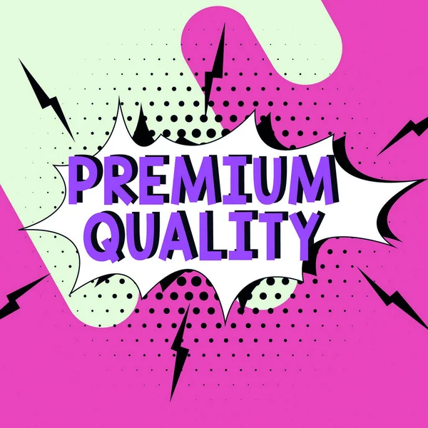 Text Sign Showing Premium Quality Word Brand Reaches Degree Highest — Stock Photo, Image