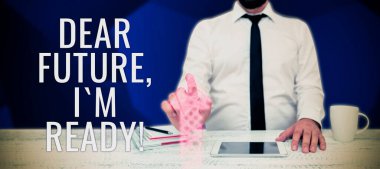 El yazısı Sevgili Gelecek, IM Hazır, Gelecek İçin Emin Olarak Yazılan Sözcük veya Geleceğe Karşı