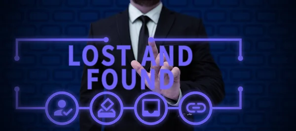 Sign displaying Lost And Found, Concept meaning Place where you can find forgotten things Search service