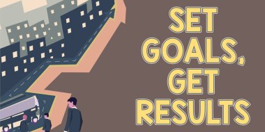 İlham kaynağı olan Set Hedefleri, Sonuçları Alma Sözcüğü, Bunları gerçekleştirmek için amaçların işe yaradığını gösteren metin