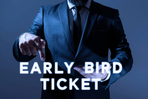 Conceptual display Early Bird Ticket, Concept meaning Buying a ticket before it go out for sale in regular price
