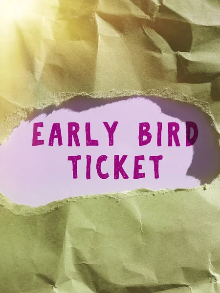Sign displaying Early Bird Ticket, Internet Concept Buying a ticket before it go out for sale in regular price