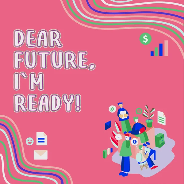 Texto Que Mostra Inspiração Dear Future Ready Word Confident Move — Fotografia de Stock