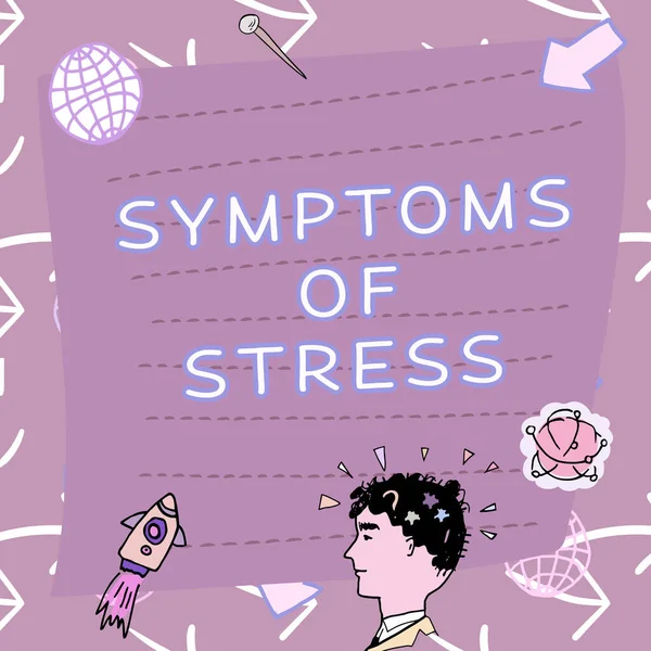 Текстовий Підпис Представляє Симптоми Стресу Концепт Означає Служити Симптомом Або — стокове фото