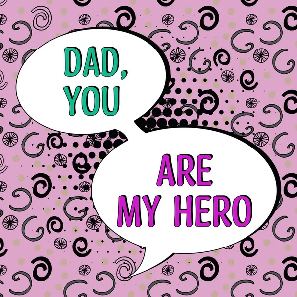 Text Sign Showing Dad You Hero Word Admiration Your Father — Stock Photo, Image