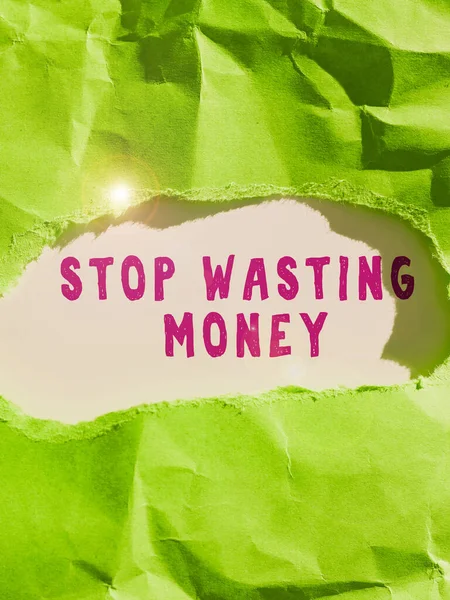 Text Showing Inspiration Stop Wasting Money Business Showcase Advicing Person — Stock Photo, Image