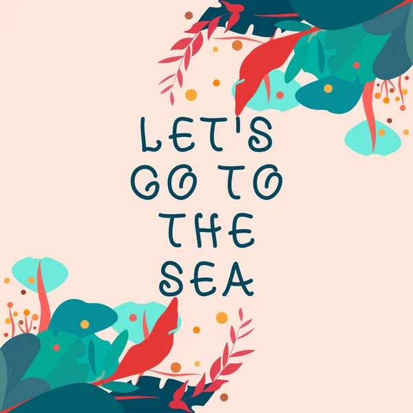 Inspiratie Uithangbord Let Sea Conceptuele Foto Uitnodiging Voor Vakantie Paradijs — Stockfoto