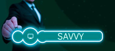 İlham kaynağı olan Savvy 'i gösteren metin, iş dünyasının algısı, pratik konulardaki anlayışı