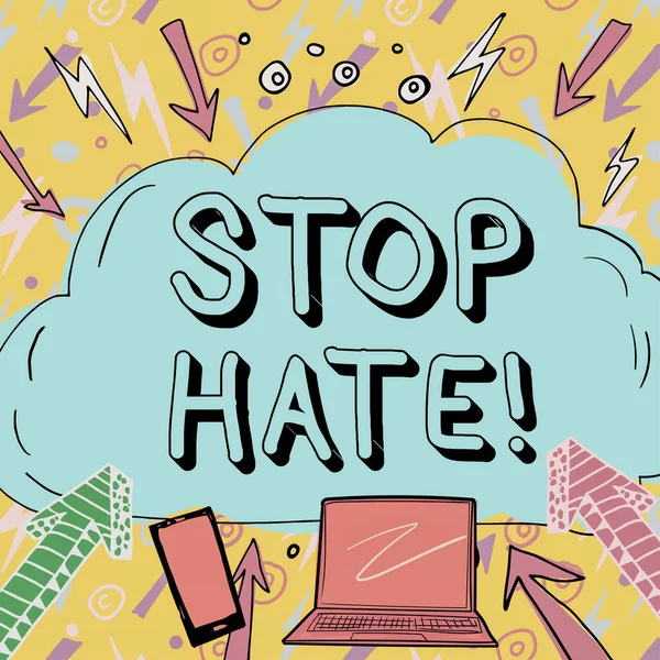 Szöveg Megjelenítése Stop Hate Business Idea Megakadályozza Agresszív Nyomást Vagy — Stock Fotó