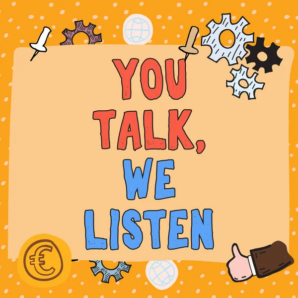あなたが話すことを示すインスピレーション 私たちは聞く 二つの方法で書かれた言葉コミュニケーションモチベーション会話 — ストック写真
