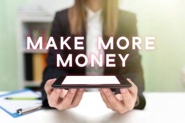 El yazısı işaretiyle daha çok para kazan, iş fikrini geliri arttır maaş gelirlerini arttır daha çok çalış hırs