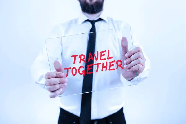 Sinal Texto Mostrando Viajar Juntos Visão Geral Negócios Indo Para — Fotografia de Stock
