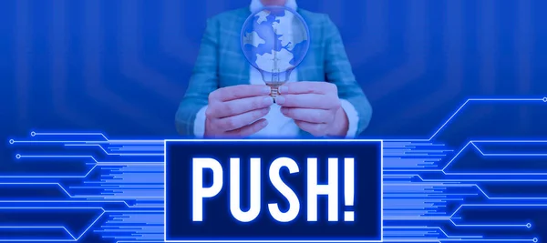 Znak Tekstowy Pokazujący Push Internet Concept Przejść Przodu Pomocą Siły — Zdjęcie stockowe