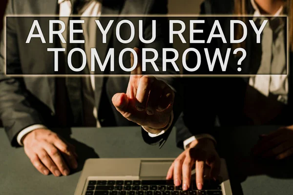 Παρουσίαση Τίτλου Κειμένου You Ready Tomorrow Επιχειρηματική Ιδέα Προετοιμασία Για — Φωτογραφία Αρχείου