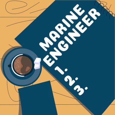 Denizci Mühendis 'i gösteren bir tabela, S gemisinin bakımı ve işletimi için kullanılan kelime motorlardır.