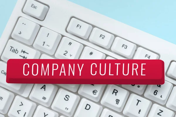 Sign displaying Company Culture, Concept meaning pervasive values and attitudes that characterize a company