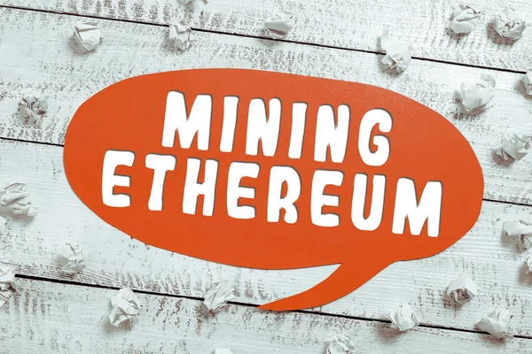 stock image Text showing inspiration Mining Ethereum, Business idea the process of increasing the volume of Ether in circulation