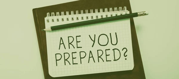 Conceptual Display You Preparedquestion Business Approach Ready Preparedness Readiness Assessment — Stockfoto