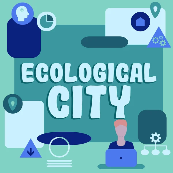Pisanie Tekstu Ekologiczne Miasto Koncepcja Biznesowa Osada Ludzka Wzorowana Samowystarczalnej — Zdjęcie stockowe