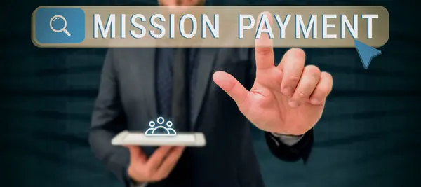 Textzeichen Das Mission Payment Business Approach Compensation Discharance Oder Die — Stockfoto