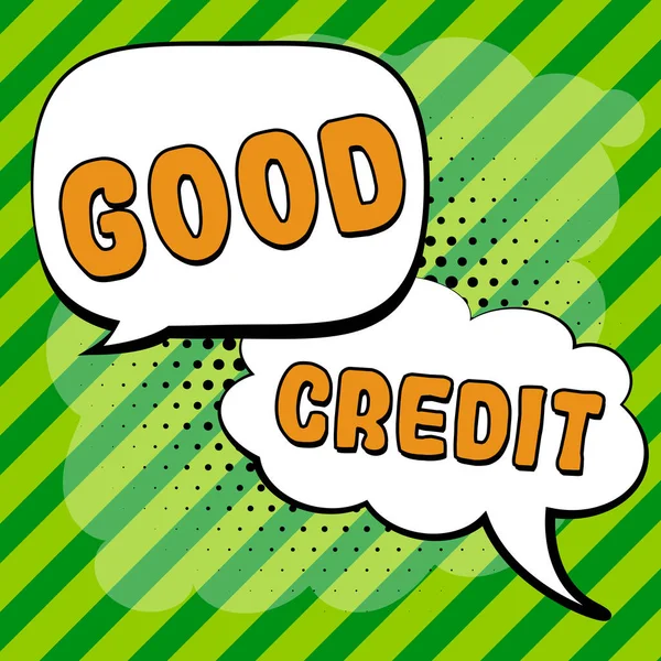 Podpis Tekstowy Przedstawiający Good Credit Pojęcie Biznesowe Kredytobiorcy Stosunkowo Wysoki — Zdjęcie stockowe