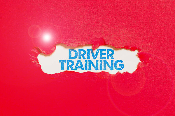 Text sign showing Driver Training, Concept meaning course of study that teaches how to drive a vehicle
