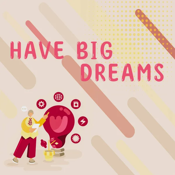 Conceptual Caption Have Big Dreams Word Written Future Ambition Desire — Stock Photo, Image