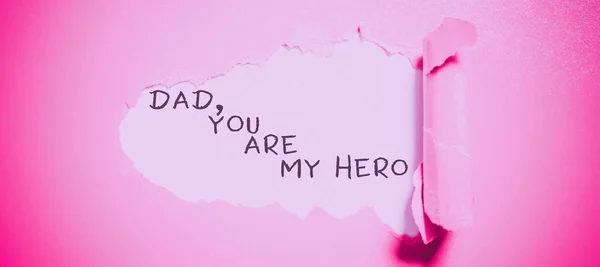Inspiration Showing Sign Dad You Hero Conceptual Photo Admiration Your — Stock Photo, Image