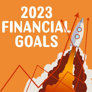 Conceptual caption 2023 Financial Goals, Conceptual photo Highest quality done in all fields preparing for the next year clipart