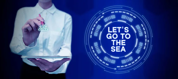 Conceptuele Bijschrift Laten Naar Zee Gaan Zakelijk Idee Uitnodiging Vakantie — Stockfoto