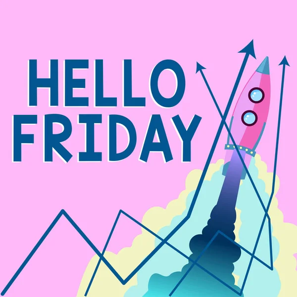 Text Caption Presenting Hello Friday Concept Meaning Greetings Fridays Because — Stock Photo, Image