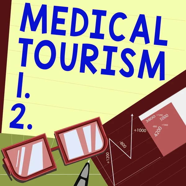 Texto Que Mostra Inspiração Turismo Médico Visão Geral Negócios Viajando — Fotografia de Stock