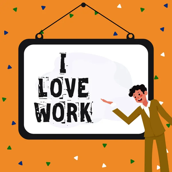 Konzeptionelle Anzeige Love Work Business Konzept Hohe Selbstständigkeit Die Sich — Stockfoto