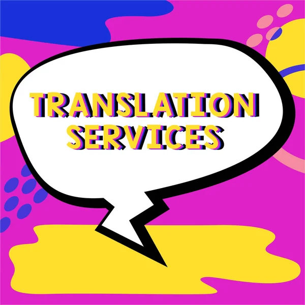 Znak Tekstowy Pokazujący Usługi Tłumaczeniowe Organizacja Internet Concept Które Zapewniają — Zdjęcie stockowe