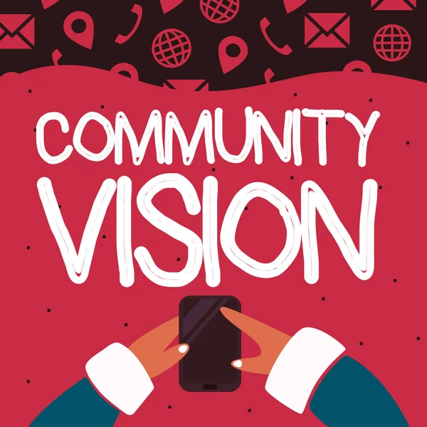 Tekstbord Met Community Vision Conceptuele Foto Neighborhood Association State Affiliation — Stockfoto