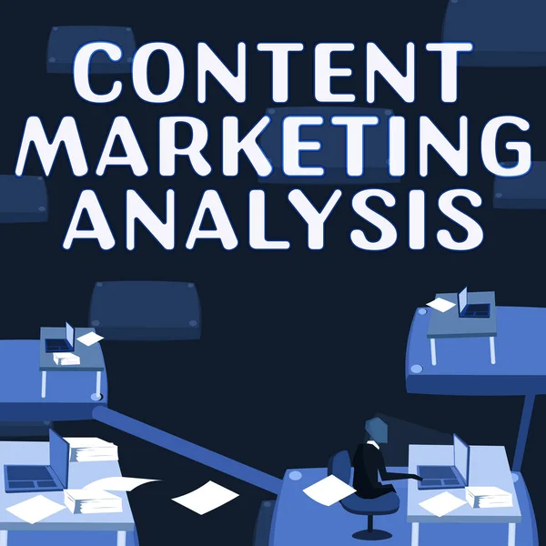 Conceptual display Content Marketing Analysis, Business showcase involves the creation and sharing of online material
